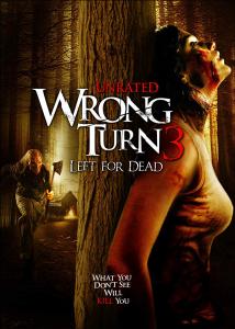    3 / Wrong Turn 3: Left for Dead