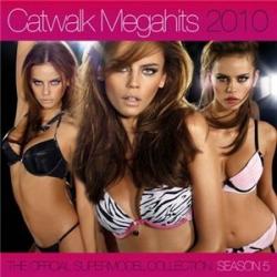 Catwalk Megahits 2010: The Official Supermodel Collection