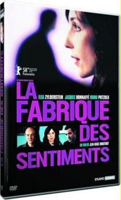   / La fabrique des sentiments / The Feelings Factory