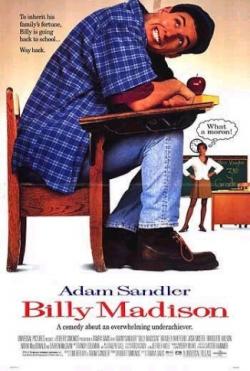   / Billy Madison