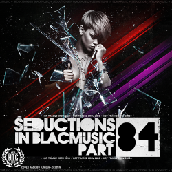 VA - Seductions in Blackmusic Pt. 84