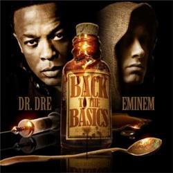 Eminem And Dr. Dre - Back To The Basics