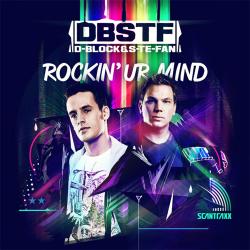 D-Block S-te-Fan - Rockin Ur Mind