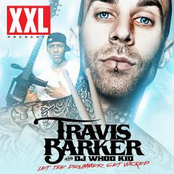 Travis Barker - Let the Drummer Get Wicked