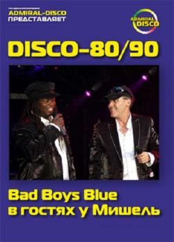 Bad Boys Blue -    