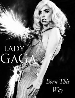 Lady GaGa - Born This Way