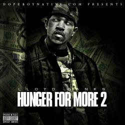 Lloyd Banks - Hunger For More 2