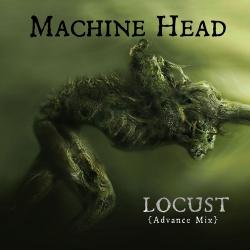 Machine Head - Locust