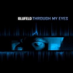 Blufeld - Through My Eyes