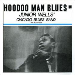 Hoodoo Man Blues - Junior Wells