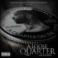 Joe Budden - A Loose Quarter