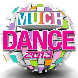 VA - Much Dance 2013