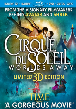   :   / Cirque du Soleil: Worlds Away