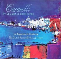 Caravelli- Les Parapluies De Cherbourg