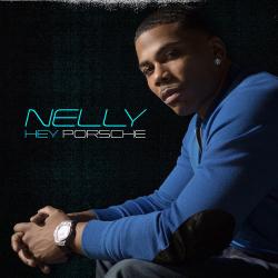 Nelly - Hey Porsche