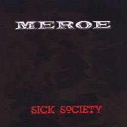 Meroe - Sick Society