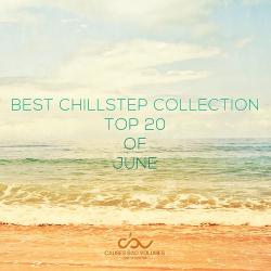 VA - Best Chillstep Collection (June 2013)