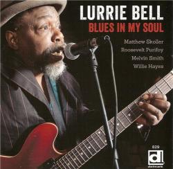 Lurrie Bell - Blues In My Soul