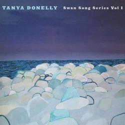 Tanya Donelly - Swan Song Series Vol. 1