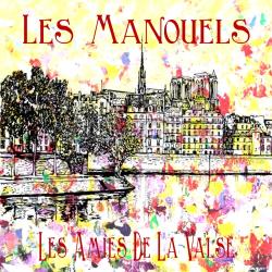 Les Manouels - Les Amies De La Valse