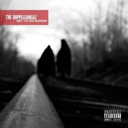 The Doppelgangaz - The New Beginning