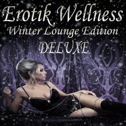 VA - Erotik Wellness Winter Lounge Edition Deluxe