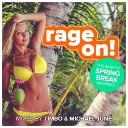 VA - Rage On: The Biggest Spring Break Madness