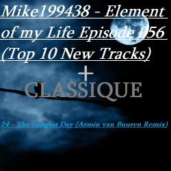 Mike199438 - Element of my Life Episode 056 (Top 10 New Tracks)