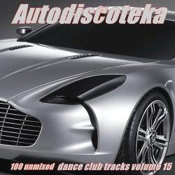 VA - Autodiscoteka Vol. 15