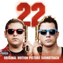 OST -    2 / 22 Jump Street