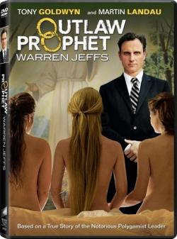   :   / Outlaw Prophet: Warren Jeffs MVO