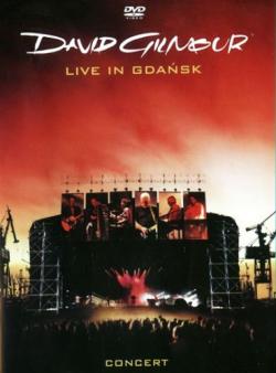 David Gilmour - Live in Gdansk