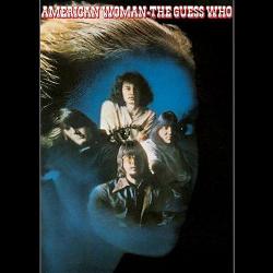 The Guess Who-American Woman