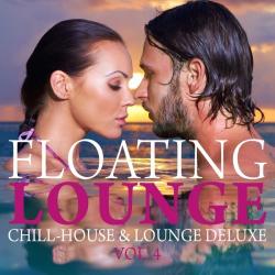 VA - Floating Lounge Chill House & Lounge Deluxe Volume 4