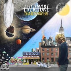 The Underachievers - Evermore: The Art of Duality