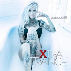 VA - Extra Trance (episode 5)