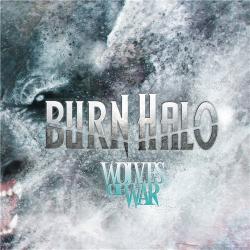 Burn Halo - Wolves Of War