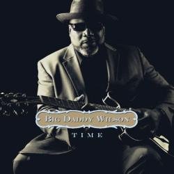 Big Daddy Wilson - Time