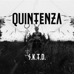 Quintenza - S.K.T.D.