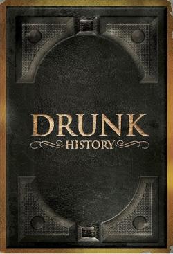  , 3  1-13   13 / Drunk History [HamsterStudio]