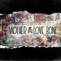 Mother Love Bone - On Earth As It Is: The Complete Works