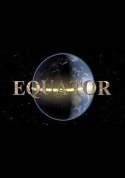 . :   / Equator. The Amazon: River of the Sun VO