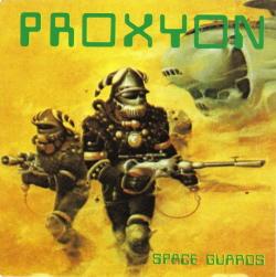 Proxyon - Space Guards