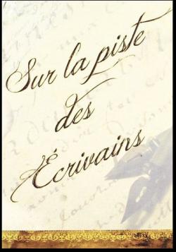     (30 ) / Sur la piste des ecrivains DVO