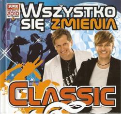 Classic - Wszystko sie zmienia