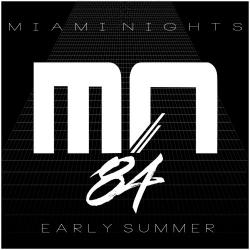 Miami Nights 1984 - Early Summer