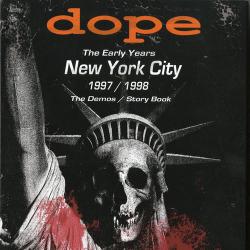 DOPE - The Early Years - New York City 1997/1998