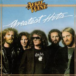 April Wine - Greatest Hits