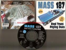 Mass 187 - Real Trues Paying Dues